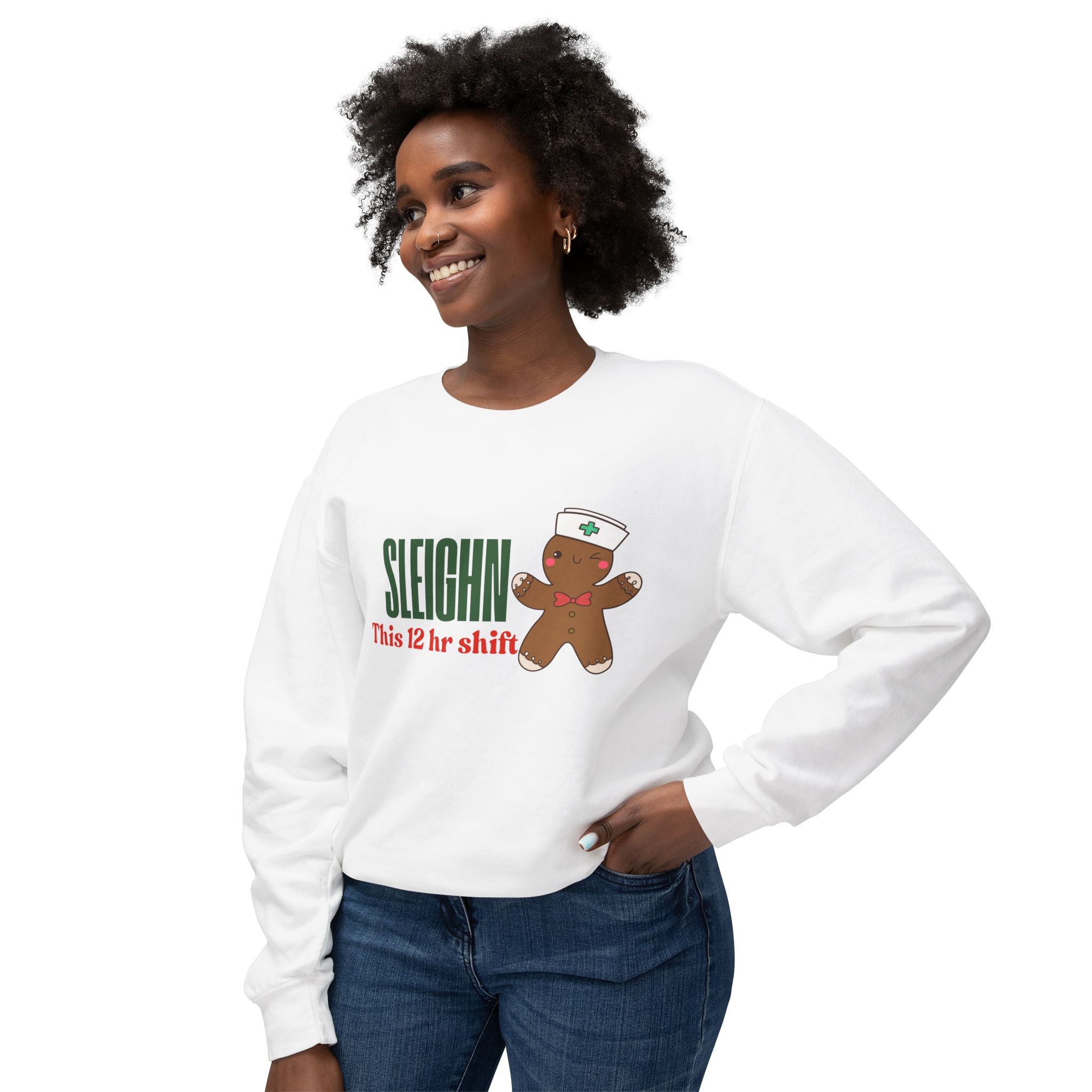 Nurse Gingerbread Christmas Sweatshirt — "Sleighin' This 12 Hr Shift" Holiday Crewneck