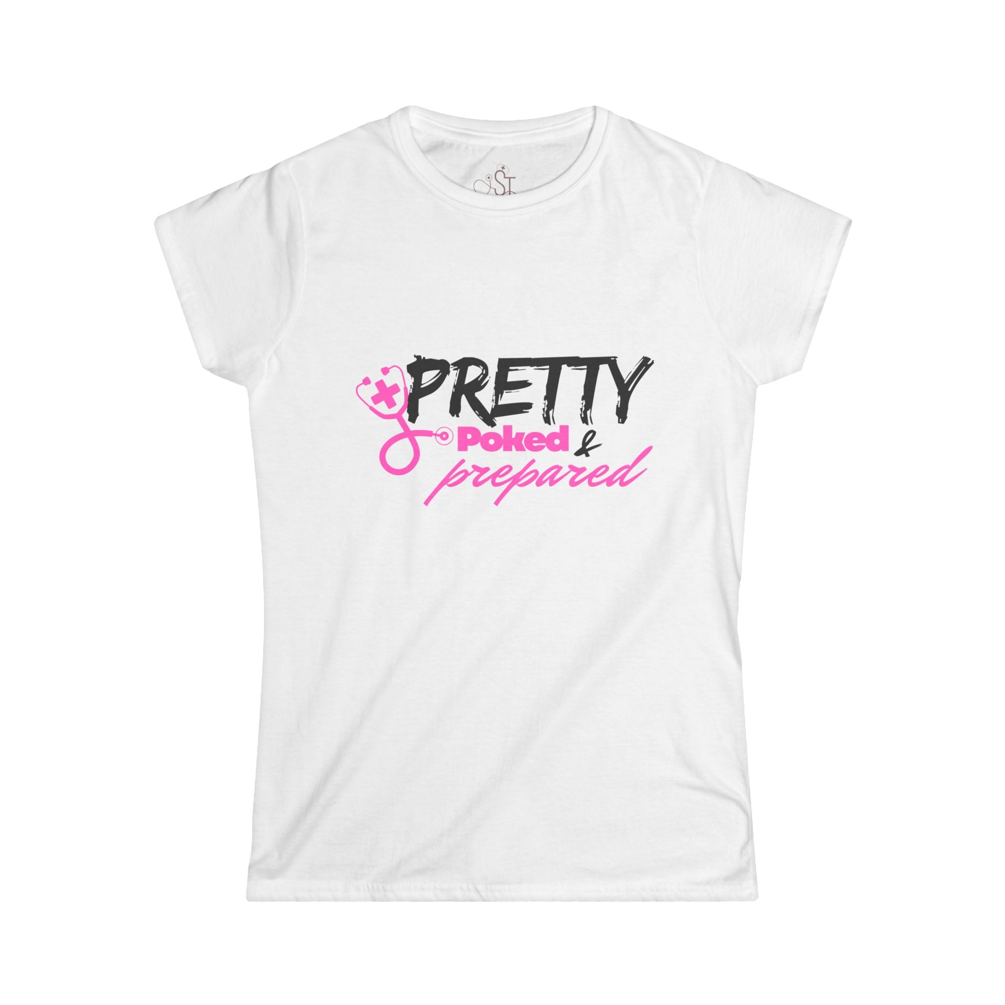 Women's Tee - Pretty Poked and Prepared for Medical Baddies